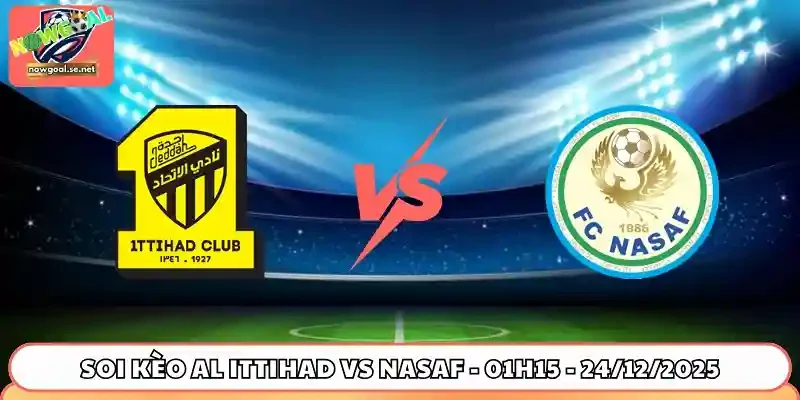 Soi kèo Al Ittihad vs Nasaf