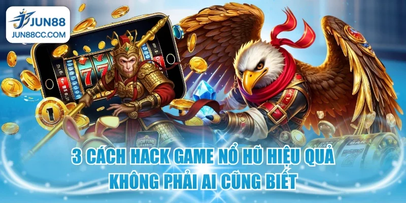 3 cach hack game no hu hieu qua khong phai ai cung biet